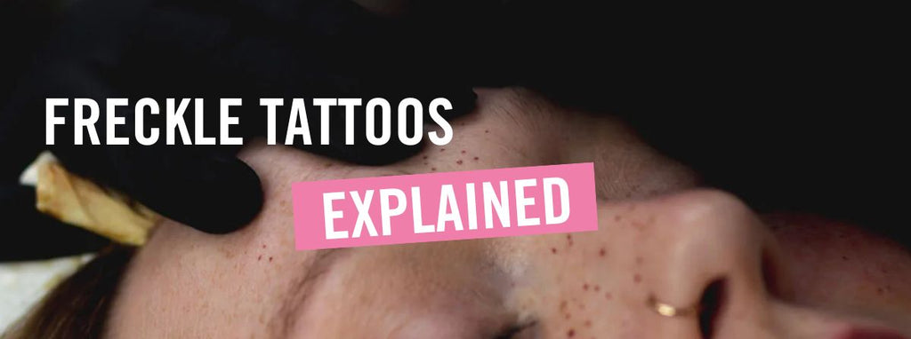 Freckle Tattoos 101: Natural-looking cosmetic freckles explained | Roxxi's Poolroom